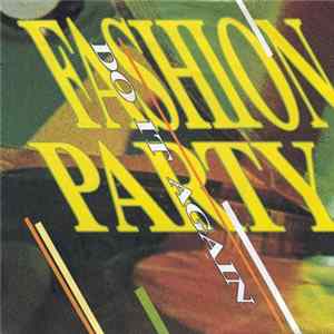 Fashion Party - Do It Again FLAC