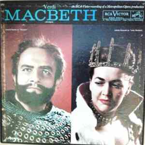 Leonard Warren, Leonie Rysanek, Jerome Hines, Carlo Bergonzi, William Olvis, Carlotta Ordassy, Gerhard Pechner, Osie Hawkins, Harold Sternberg, Conductor, The Metropolitan Opera Orchestra And Chorus - Verdi: Macbeth FLAC