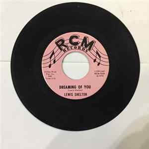 Lewis Shelton - Dreaming of You / Because Of Love FLAC