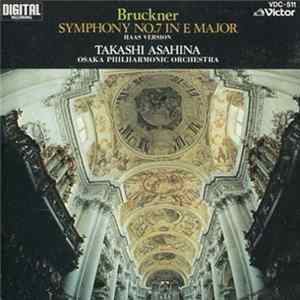 Bruckner - Takashi Asahina, Osaka Philharmonic Orchestra - Symphony No. 7 FLAC