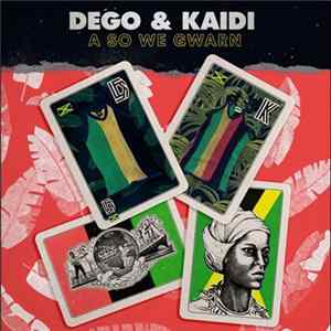 Dego & Kaidi - A So We Gwarn FLAC