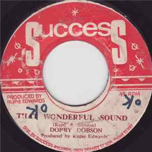 Dobby Dobson - That Wonderful Sound / I Wasn't Born Yesterday FLAC