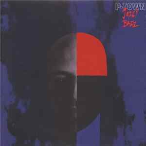 Jazzy Bazz - P-Town FLAC
