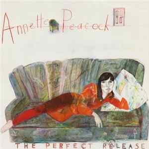 Annette Peacock - The Perfect Release FLAC