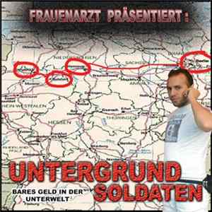 Untergrund Soldaten - Bares Geld In Der Unterwelt FLAC