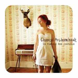 Chantal Archambault - La Romance Des Couteaux FLAC