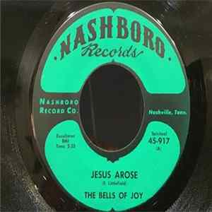 Bells Of Joy - Jesus Arose FLAC