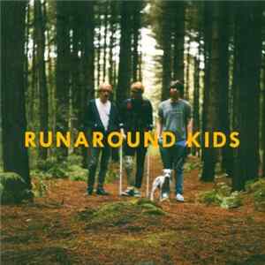 Runaround Kids - No Dreams / Falling Into Better Hands FLAC