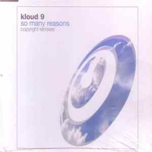 Kloud 9 - So Many Reasons FLAC