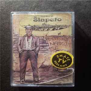 Šlapeto - Ručičky Nebojte Se ... FLAC
