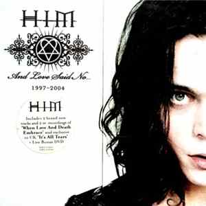 HIM - And Love Said No... 1997-2004 FLAC