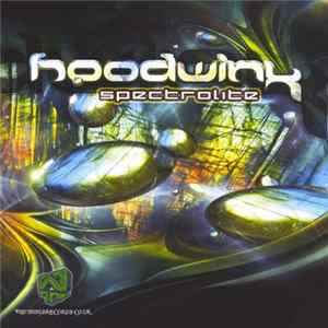 Hoodwink - Spectrolite FLAC