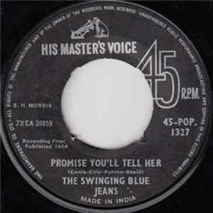 The Swinging Blue Jeans - Promise You'll Tell Her FLAC