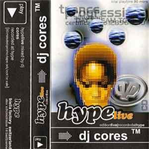 DJ Cores - Hype Live - Edition Five FLAC