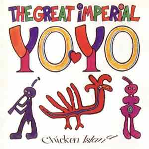 The Great Imperial Yoyo - Chicken Island FLAC