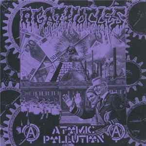Agathocles / Atomic Pollution - Equality Not Hierarchy, Autonomy Not Slavery FLAC