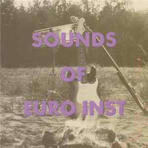 Various - Sounds Of Euro Inst FLAC