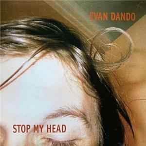 Evan Dando - Stop My Head FLAC