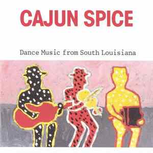 Various - Cajun Spice: Dance Music From South Louisiana FLAC