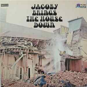 Don "Jake" Jacoby - Jacoby Brings The House Down FLAC