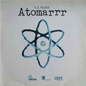 V.R. Volvox - Atomarr FLAC