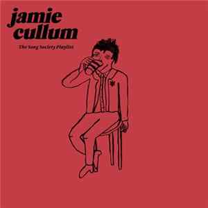 Jamie Cullum - The Song Society Playlist FLAC