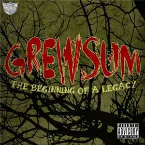 Grewsum - The Beginning Of A Legacy FLAC