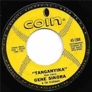 Gene Sikora & The Irrationals - Tanganyika FLAC