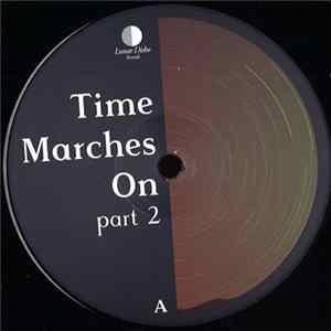 Various - Time Marches On (Part 2) FLAC