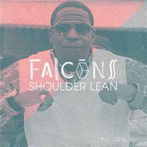Falcons - ShoulderLean FLAC