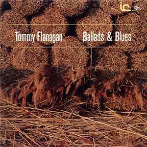 Tommy Flanagan - Ballads & Blues FLAC