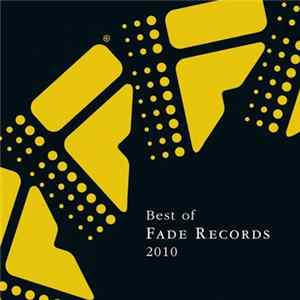 Various - Best Of Fade Records 2010 FLAC