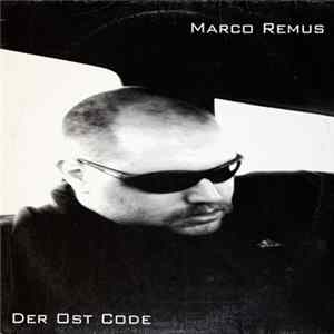 Marco Remus - Der Ost Code FLAC