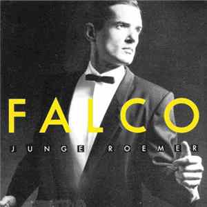 Falco - Junge Roemer FLAC