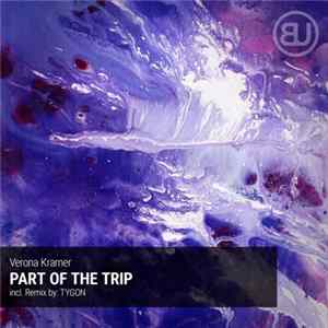Verona Kramer - Part Of The Trip FLAC