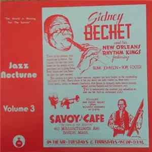 Sidney Bechet And His New Orleans Rhythm Kings - Jazz Nocturne Volume 3 FLAC