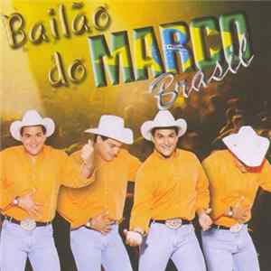 Marco Brasil - Bailão Do Marco Brasil FLAC