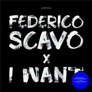 Federico Scavo - I Want FLAC