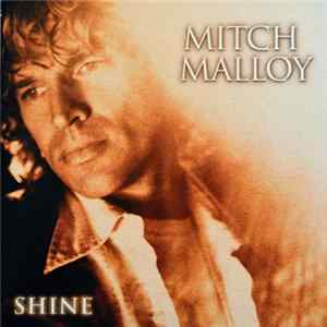 Mitch Malloy - Shine FLAC