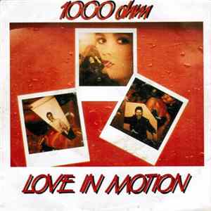 1000 Ohm - Love In Motion FLAC