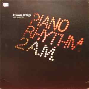 Frankie Ortega - Piano Rhythm 2 A.M. FLAC