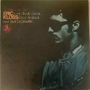 Eric Kloss - To Hear Is To See FLAC