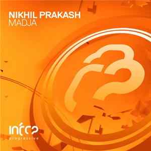 Nikhil Prakash - Madja FLAC