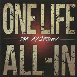 One Life All-In - The A7 Session FLAC