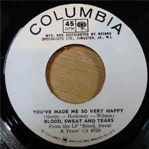 Blood, Sweat & Tears - You've Made Me So Very Happy FLAC