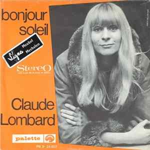 Claude Lombard, Freddy Zegers - Bonjour Soleil / Le Rêve, L’Artiste…Et Son Rêve (Trip Into A Dream) FLAC
