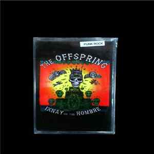 The Offspring - Ixnay On The Hombre FLAC