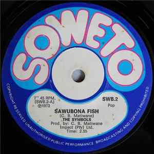 The Symbols - Sawubona Fish / Friday Night FLAC