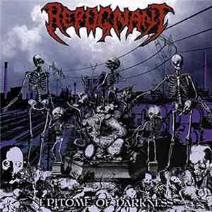 Repugnant - Epitome Of Darkness FLAC