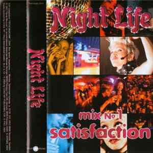 Various - Night Life Mix №1 Satisfaction FLAC